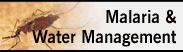 Malaria & Water Management