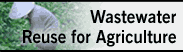 Wastewater Reuse for Agriculture
